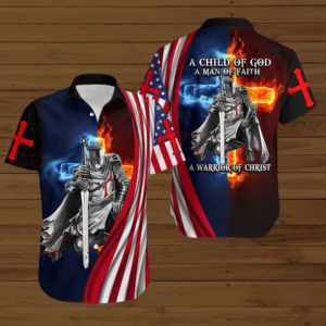 A Child Of God American Flag Fire Knight Jesus Christian Hawaiian Shirts  - Gift Men Women Days