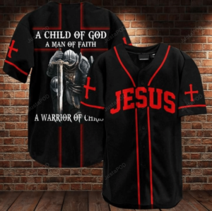 A Child Of God Christ Jesus Baseball Tee Jersey Shirt - Gift Men Women