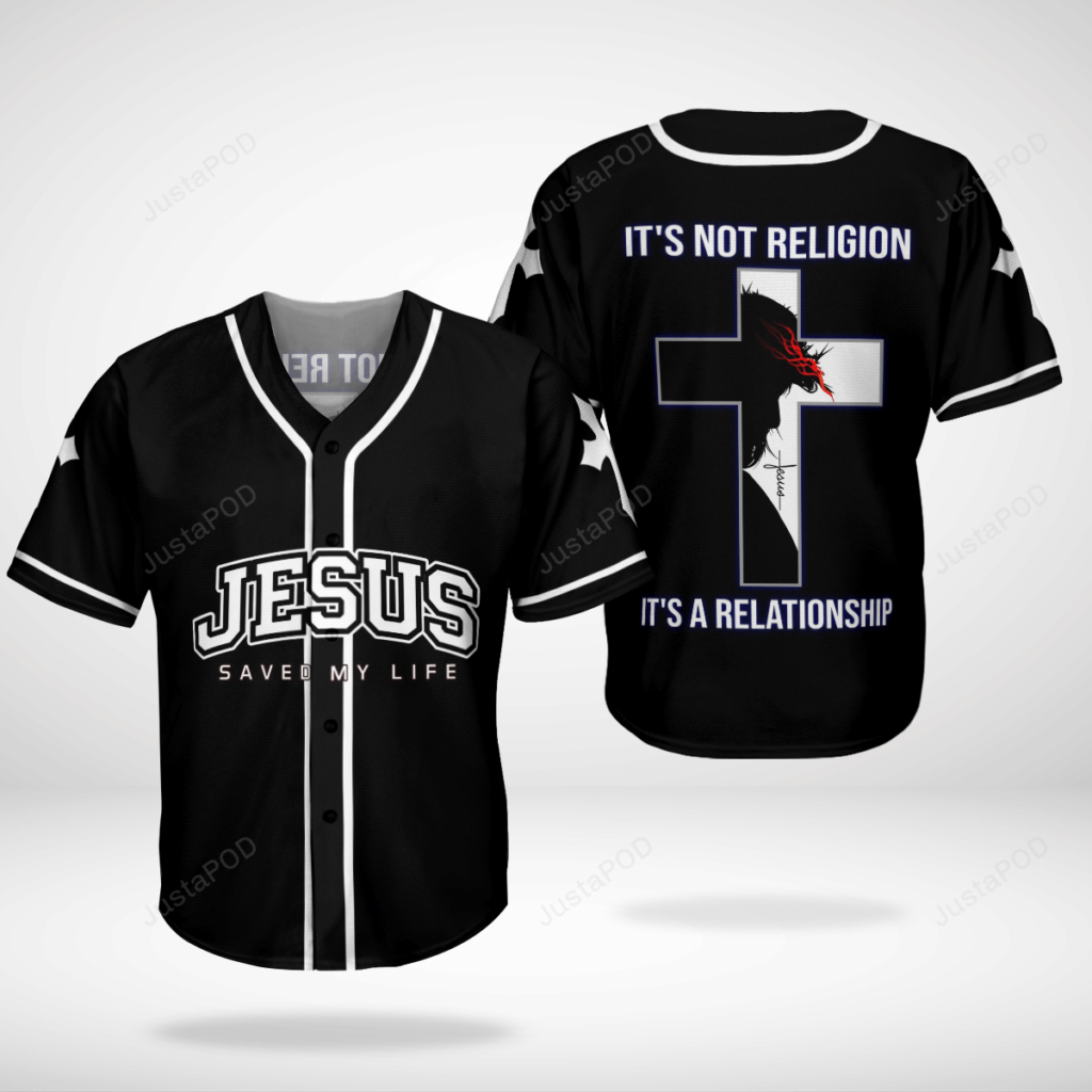 Jesus Save My Life It’s Not Religion It’s A Relationship Baseball Tee Jersey Shirt – Gift Men Women Jesus Save My Life It’s Not Religion It’s A Relationship Baseball Tee Jersey Shirt – Gift Men Women