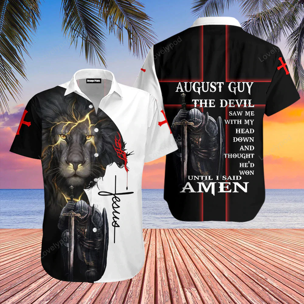 Jesus Aloha Hawaiian Shirts For Men and Women, August Guy Until I Said Amen Jesus Aloha Hawaiian Shirts For Men and Women, August Guy Until I Said Amen