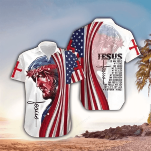 Jesus Is My All My Life My Everything American Flag Hawaiian Shirt - Christian Hawaiian Shirts For Men & Women