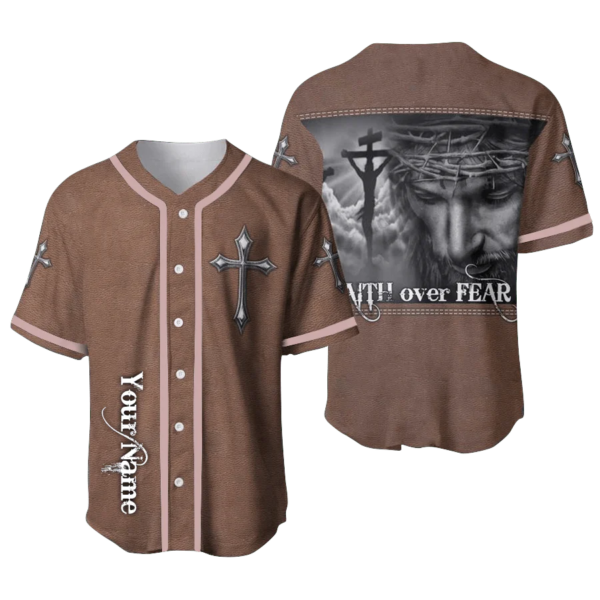 Custom Jesus Baseball Jersey – Faith Over Fear Gift for Christians – Personalized Cross & Christ Baseball Shirt