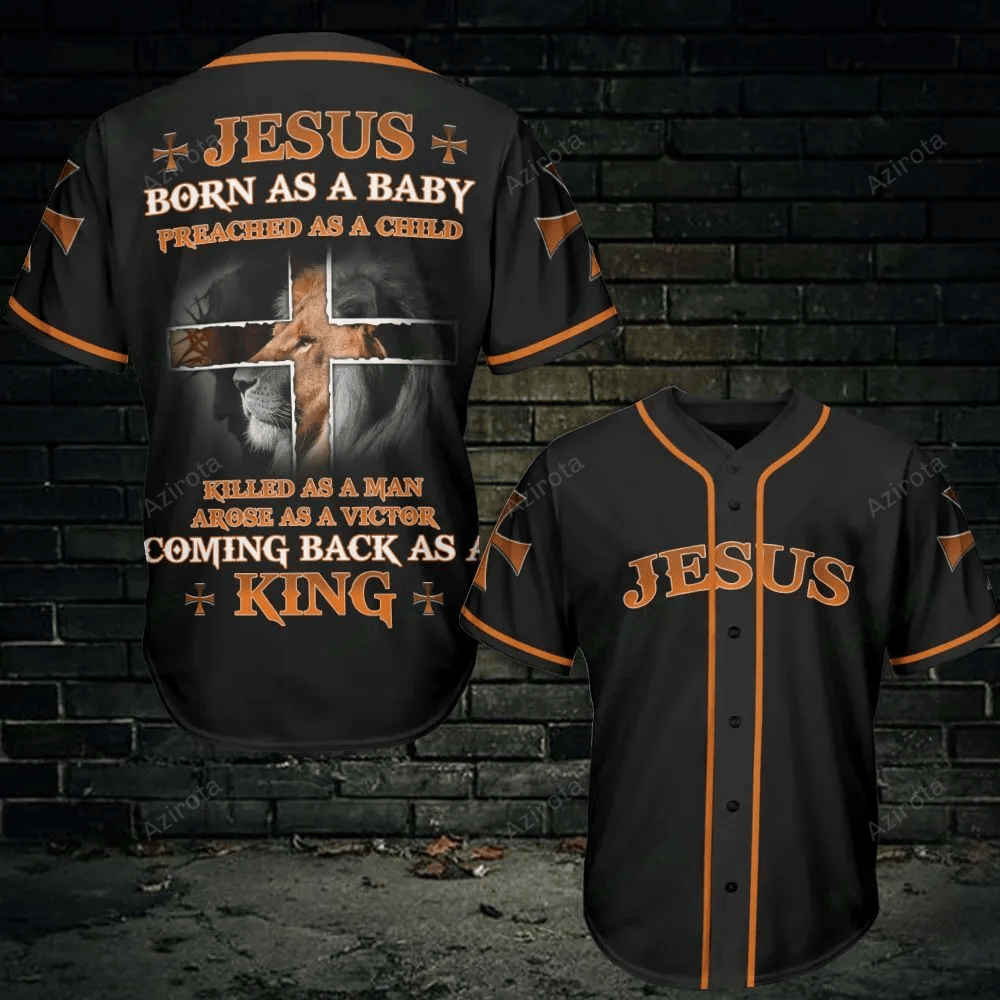 Jesus Born As A Baby Coming Back As A King Baseball Jersey 432 – Gift Men Women Jesus Born As A Baby Coming Back As A King Baseball Jersey 432 – Gift Men Women