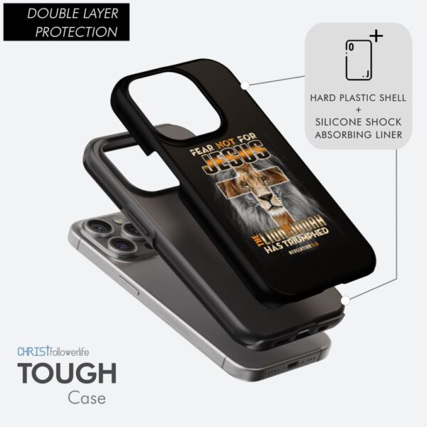 Fear not for Jesus the Lion of Judah has triumphed Revelation 5:5 phone case
