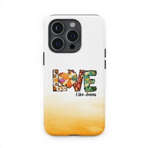 Love like Jesus, Fall thanksgiving, Christian phone case