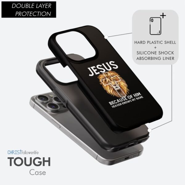 Jesus because of him heaven knows my name phone case, Jesus phone cases