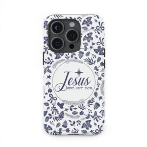 Jesus best gift ever, Christian Christmas phone case