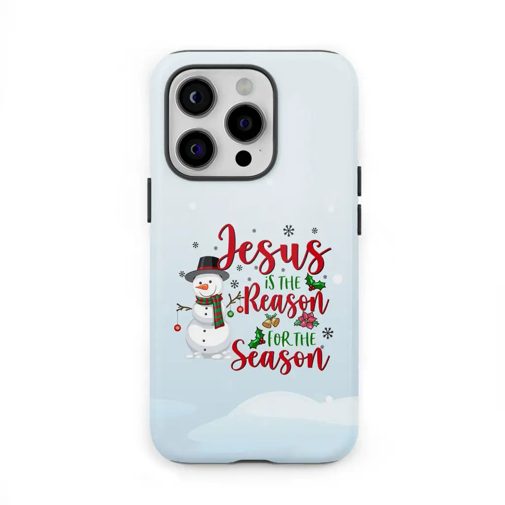 Jesus is the reason for the season Snowman Christmas phone case Jesus is the reason for the season Snowman Christmas phone case