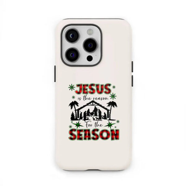Jesus is the reason for the season phone case, Christian Christmas phone cases