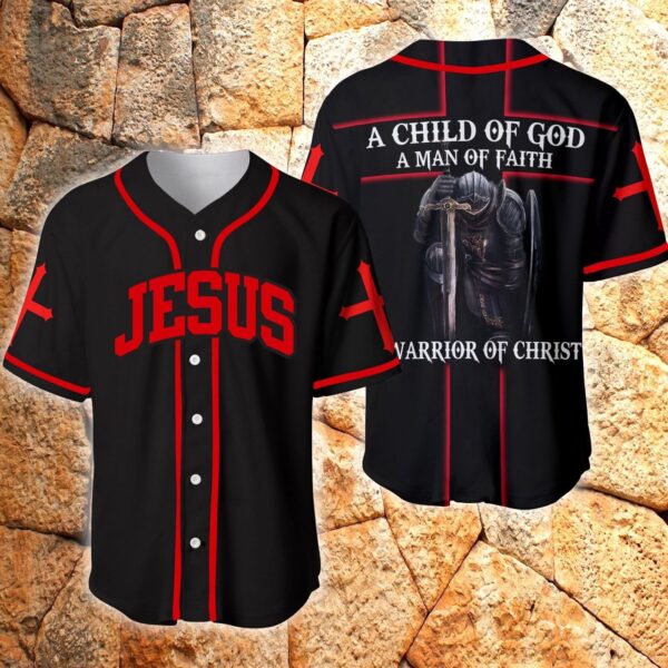 A Child Of God A Man Of Faith Jesus Baseball Jersey – Gift Men Women