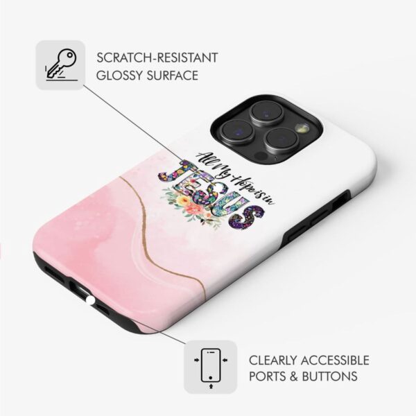All my hope is in Jesus phone case, Christian phone cases