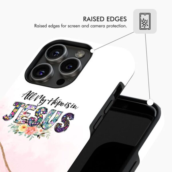 All my hope is in Jesus phone case, Christian phone cases