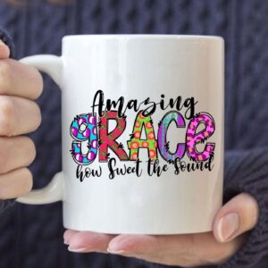 Amazing grace how sweet the sound, Christian coffee mug