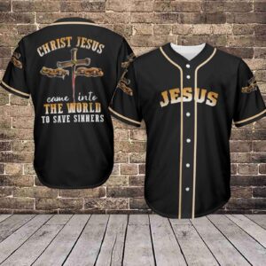 Baseball Tee Jesus - Christ Jesus came into the world to save sinner Baseball Jersey 388 - Gift Men Women