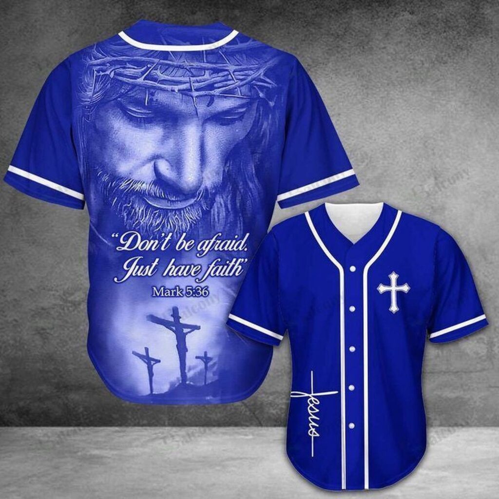 Baseball Tee Jesus – Don’t be afraid Baseball Jersey 73 – Gift Men Women Baseball Tee Jesus – Don’t be afraid Baseball Jersey 73 – Gift Men Women