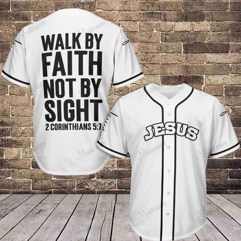 Baseball Tee Jesus – Walk by Faith not by Sight Baseball Jersey 423 – Gift Men Women Baseball Tee Jesus – Walk by Faith not by Sight Baseball Jersey 423 – Gift Men Women