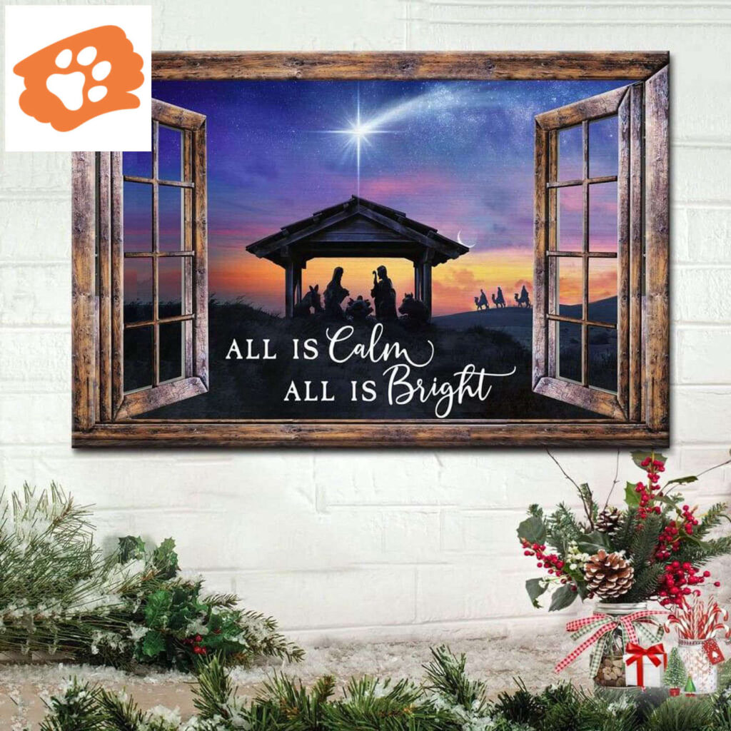 Christian Christmas Gifts: All Is Calm All Is Bright, Jesus Born, Christmas Wall Art Canvas Christian Christmas Gifts: All Is Calm All Is Bright, Jesus Born, Christmas Wall Art Canvas