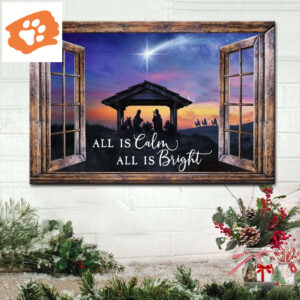 Christian Christmas Gifts: All Is Calm All Is Bright, Jesus Born, Christmas Wall Art Canvas