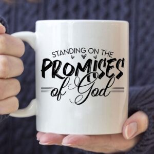 Christian coffee mugs: Standing on the promises of God mug