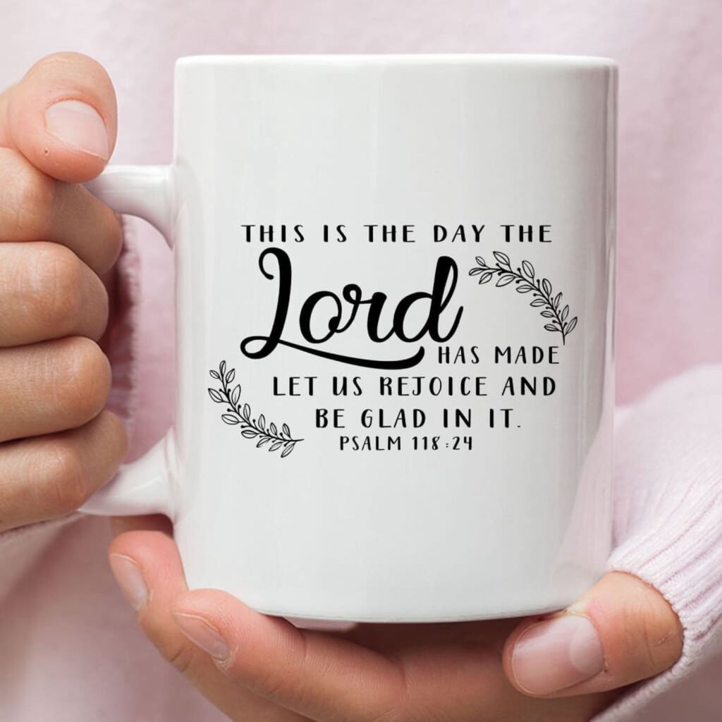 Christian mugs: This is the day the Lord has made coffee mug Christian mugs: This is the day the Lord has made coffee mug