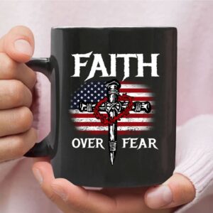 Christian Patriotic, Faith Over Fear American Flag Coffee Mug