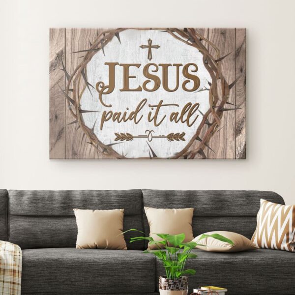 Christian Wall Art: Jesus Paid It All Canvas Print