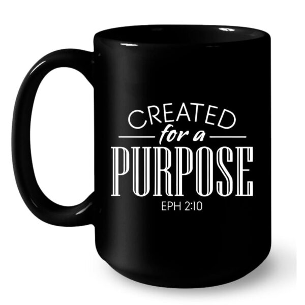 Created For A Purpose Christian Coffee Mug