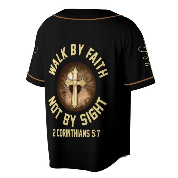 Cross Jesus Eye Walk By Fate, Not By Sight Baseball Jersey – Gift Men Women
