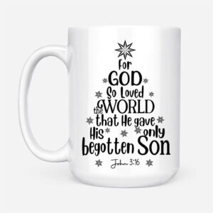 For God so loved the world John 3:16 Christian Christmas coffee mug 3