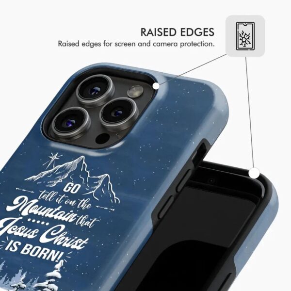 Go tell it on the mountain that Jesus Christ is born phone case