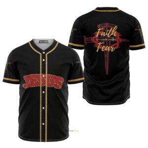 God Jesus Faith Over Fear - Baseball Jersey - Gift Men Women