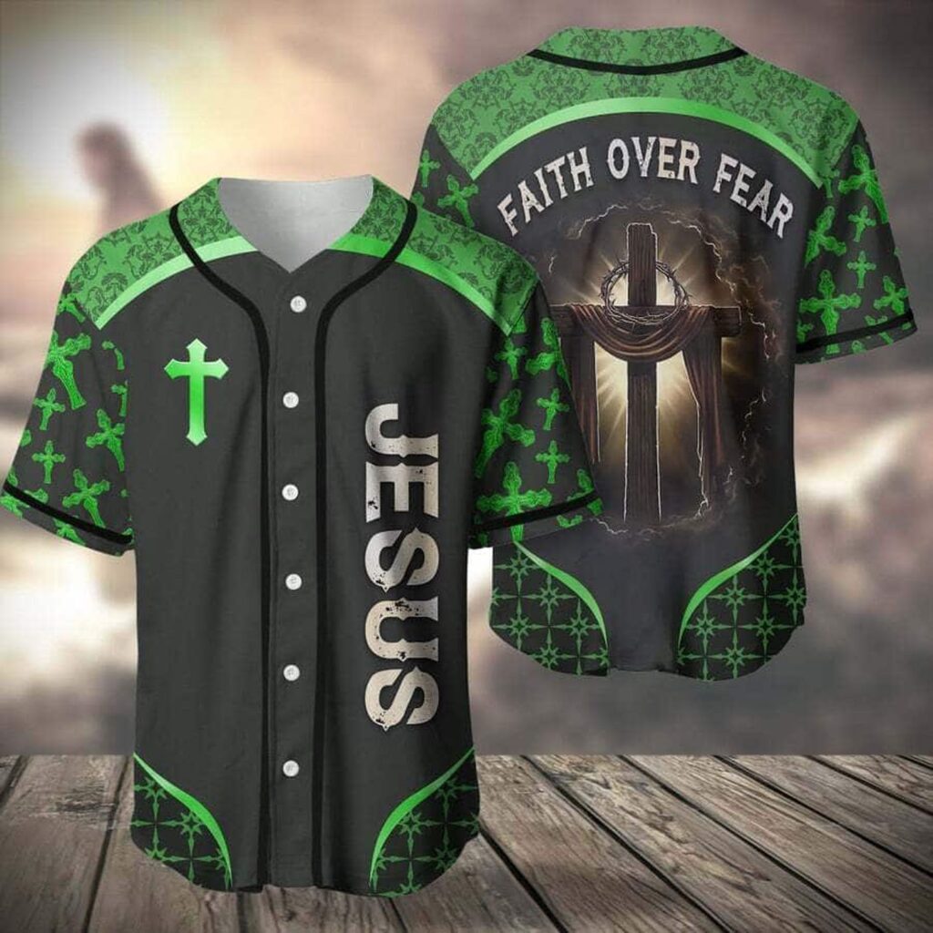 Green Jesus Baseball Jersey Faith Over Fear, Christian Gift, Jesus Jersey For Men Women – Gift Men Women Green Jesus Baseball Jersey Faith Over Fear, Christian Gift, Jesus Jersey For Men Women – Gift Men Women