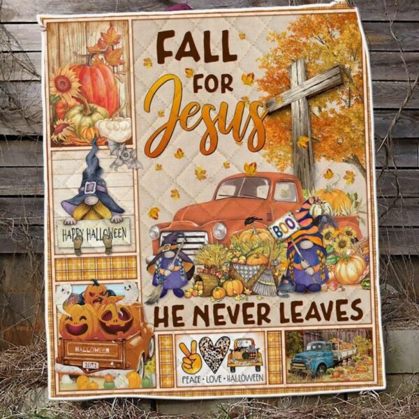 Halloween Truck Fall For Jesus He Never Leaves Quilt Blanket Comforter Bedding Home Decoration ND