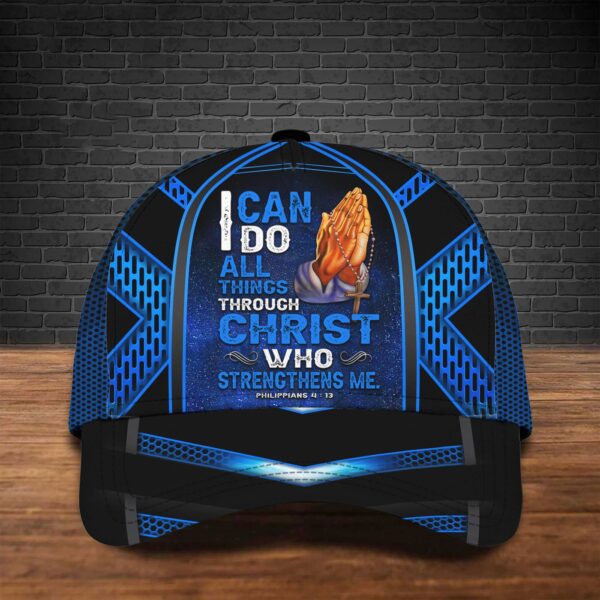 I Can Do All Things Through Christ Who Strengthens Me, Jesus Cap Gift