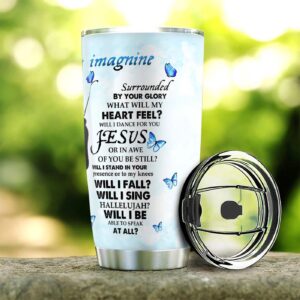 I Can Only Imagine Butterfly Jesus KD2 DNLZ2405016Z Stainless Steel Tumbler - Jesus Lover Men Women - Jesus Lover Men Women 1