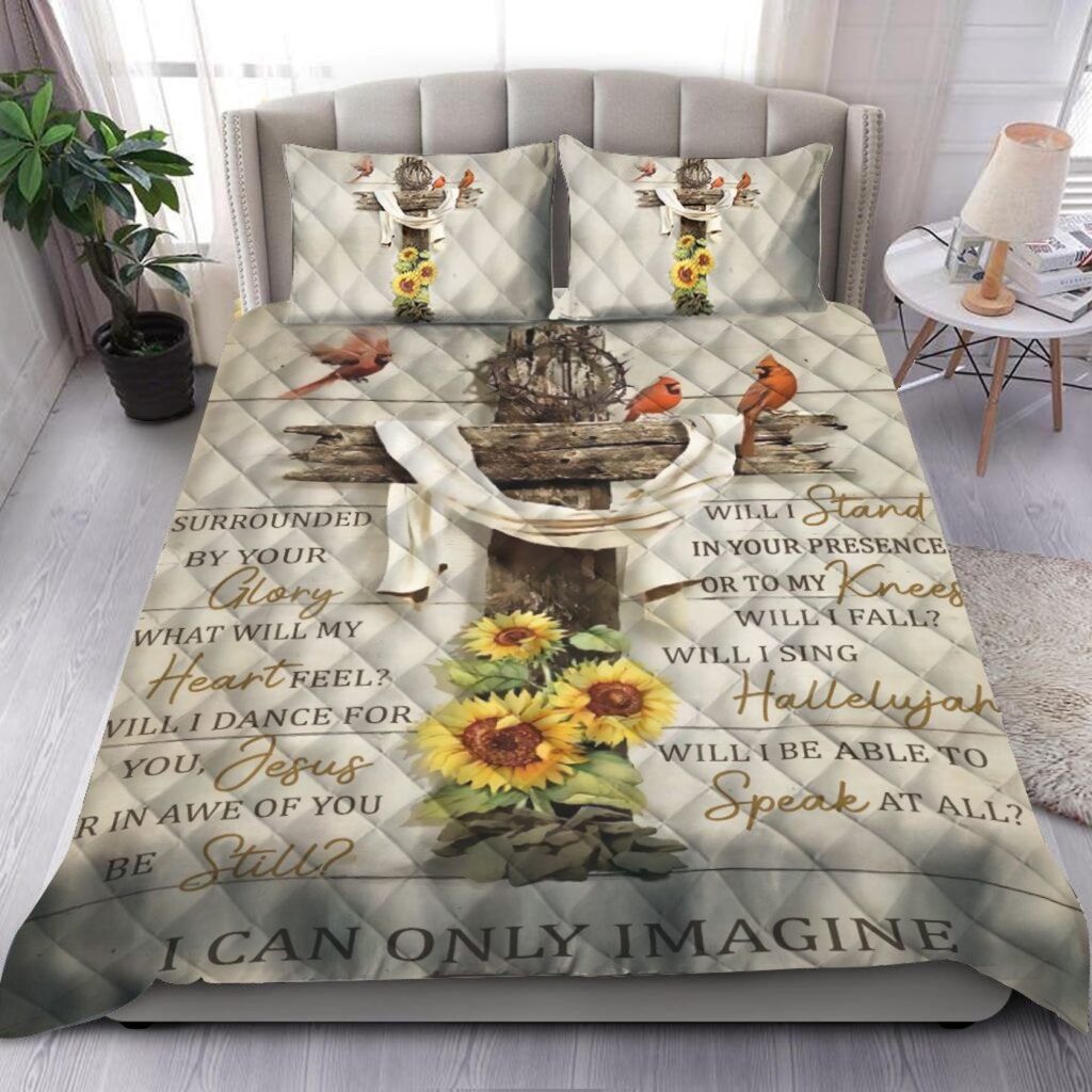 I Can Only Imagine – Jesus Quilt Bedding Set Gift-TA I Can Only Imagine – Jesus Quilt Bedding Set Gift-TA