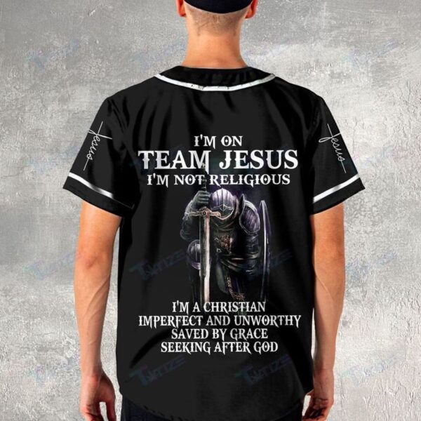 I’m On Team Jesus Baseball Tee Jersey Shirts 3D Printed – – Gift Men Women
