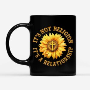 It's Not Religion It's a Relationship, Sunflower Cross, Christian Coffee Mug 1