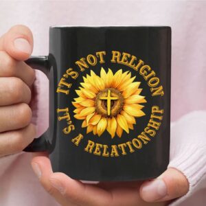 It's Not Religion It's a Relationship, Sunflower Cross, Christian Coffee Mug