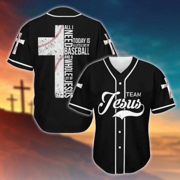 Jesus – All I Need Today Is A Whole Lot Of Jesus Baseball Tee – Gift Men Women