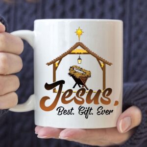 Jesus Best Gift Ever, Baby Jesus In A Manger, Christmas Coffee Mug