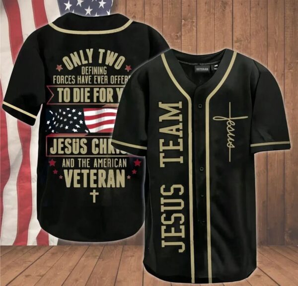 Jesus Christ And The American Veteran Baseball Jersey For God – Gift Men Women