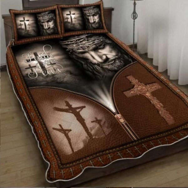 Jesus Christian. Faith Over Fear Quilt Bedding Set LSNGO05BD