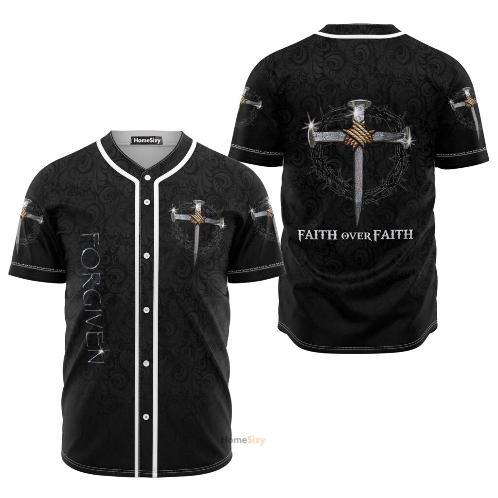Jesus Faith Over Faith – Baseball Jersey – Gift Men Women Jesus Faith Over Faith – Baseball Jersey – Gift Men Women