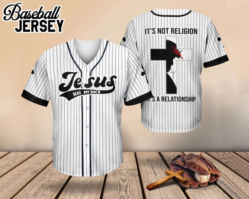 Jesus Has My Back, It’s Not Religion It’s A Relationship Baseball Tee Jersey Shirt – Gift Men Women Jesus Has My Back, It’s Not Religion It’s A Relationship Baseball Tee Jersey Shirt – Gift Men Women