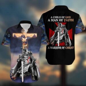 Jesus Hawaiian Shirt A Child Of God A Man Of Faith A Warrior Of Christ Hawaii Shirt Jesus Aloha Shirt 2025