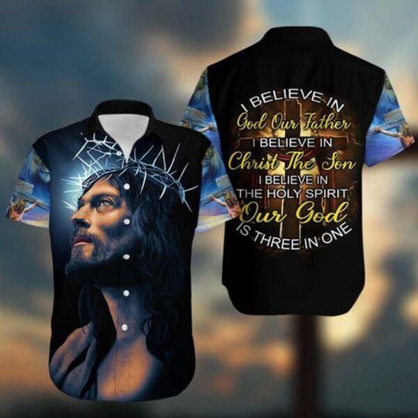 Jesus Hawaiian Shirt I Believe In God Our Father I Believe In Christ The Son Hawaii Shirt Jesus Aloha Shirt 2025