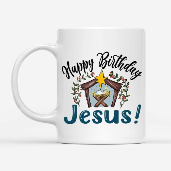 Jesus In A Manger, Happy Birthday Jesus, Coffee Mug