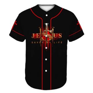 Jesus save my life Christian Baseball Tee Jersey Shirt Printed 3D - Gift Men Women 1