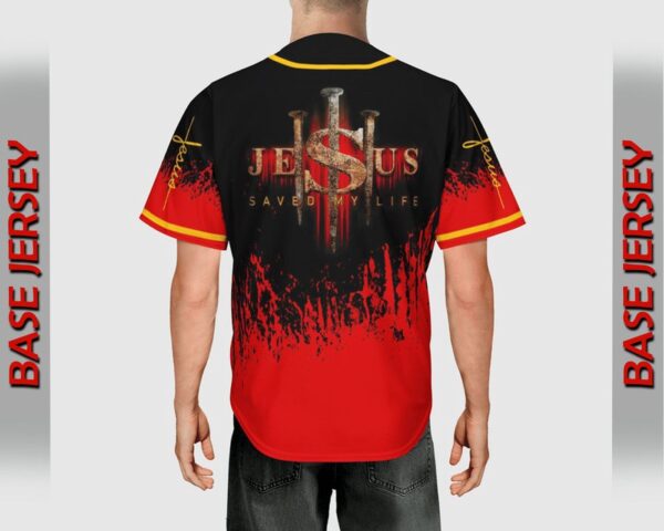 Jesus Saved My Life Red Lava Baseball Tee Jersey Shirt Printed 3D – Gift Men Women